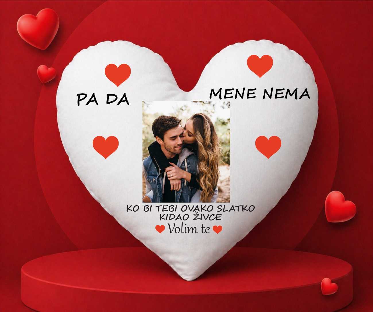 Srcoliki jastuk sa porukom — Pa da mene nema...
